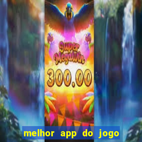 melhor app do jogo do bicho